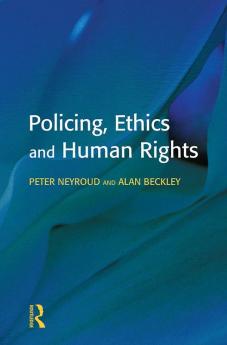 Policing Ethics and Human Rights