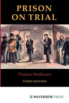 Prison on Trial (Criminal Policy)