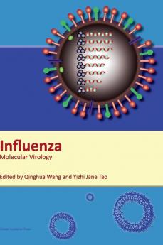 Influenza: Molecular Virology