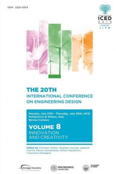 Proceedings of the 20th International Conference on Engineering Design (ICED 15) Volume 8: Innovation and Creativity