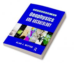 Handbook of Geophysics and Archaeology