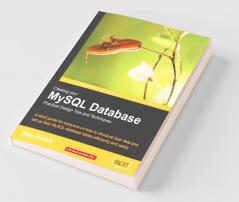Creating your MySQL Database: Practical Design Tips and Techniques