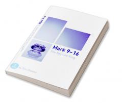 Mark 9-16: The Servant King