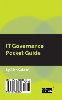 IT Governance Pocket Guide: A Pocket Guide (Pocket Guides: Practical IT Governance)