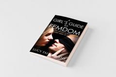 A Girl's Guide to Femdom