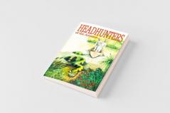 Head Hunters of the Amazon (Annotated edition)