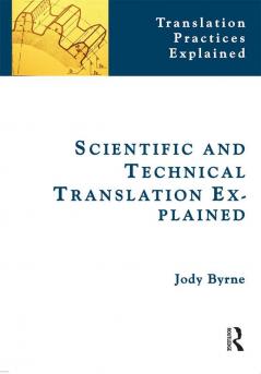 Scientific and Technical Translation Explained