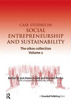 Case Studies in Social Entrepreneurship and Sustainability