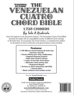 The Venezuelan Cuatro Chord Bible: Traditional D6 Tuning 1728 Chords (Fretted Friends)