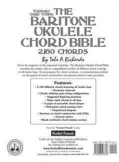 The Baritone Ukulele Chord Bible: DGBE Standard Tuning 2160 Chords: FFHB10 (Fretted Friends)