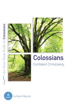 Colossians: Confident Christianity