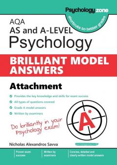 AQA Psychology BRILLIANT MODEL ANSWERS: Attachments: AS and A-level