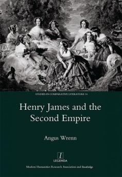 Henry James and the Second Empire