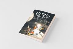 Lifting Shadows The Authorized Biography of Dream Theater