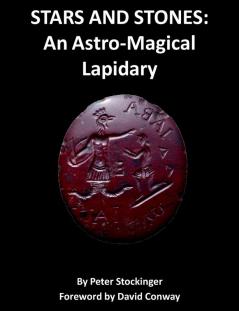 Stars and Stones: An Astro-Magical Lapidary