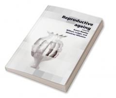 Reproductive Ageing
