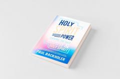 Holy Spirit Power Knowing the Voice Guidance and Person of the Holy Spirit