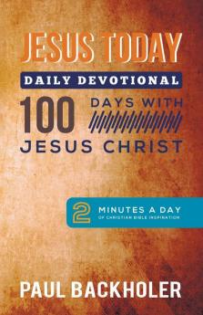 Jesus Today Daily Devotional - 100 Days with Jesus Christ