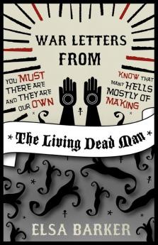 War Letters from the Living Dead Man