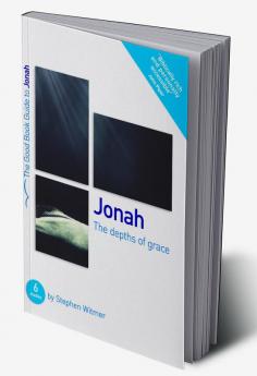 Jonah: The Depths of Grace