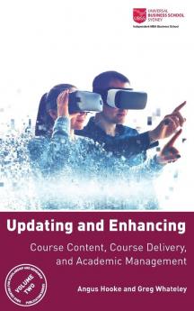 Updating and Enhancing Course Content Course Delivery and Academic Management
