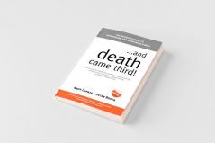 ...and Death Came Third!