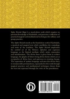 Sepher Yetzirah Magic: Magic and Meditations derived from the first and greatest Qabalistic Work