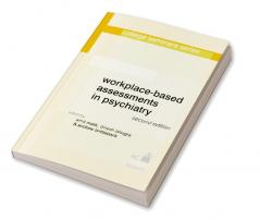 Workplace-Based Assessments in Psychiatry