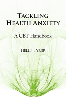 Tackling Health Anxiety