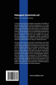 Pathogenic Escherichia Coli: Molecular and Cellular Microbiology