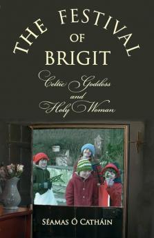 THE FESTIVAL OF BRIGIT