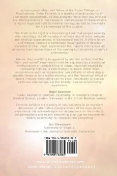 The Truth in the Light: An Investigation of Over 300 Near-Death Experiences