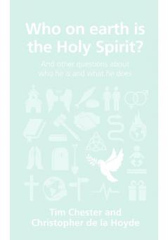 Who on earth is the Holy Spirit?