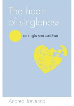 The Heart of Singleness