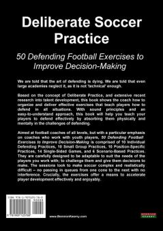 Deliberate Soccer Practice: 50 Defending Football Exercises to Improve Decision-Making