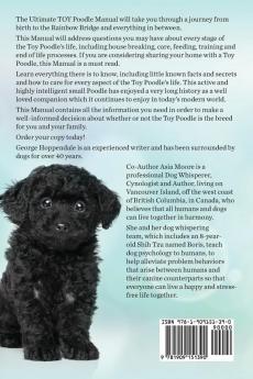 Toy Poodles. the Ultimate Toy Poodle Manual. Toy Poodles Pros and Cons Size Training Temperament Health Grooming Daily Care All Included.