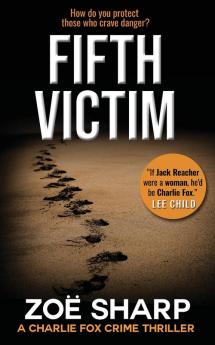 FIFTH VICTIM: #09 (Charlie Fox crime mystery thriller series)