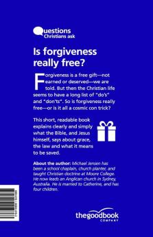 Is forgiveness really free?