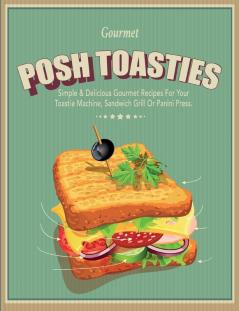 Posh Toasties