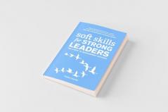 Soft Skills for Strong Leaders