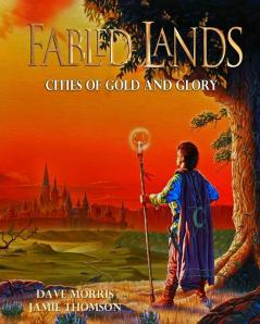 Fabled Lands: Cities of Gold and Glory