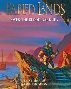 Over the Blood-Dark Sea: Large format edition: 3 (Fabled Lands)