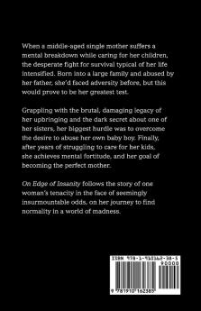 On the Edge of Insanity