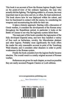 The Roman Legionary in Battle (Second Revision)