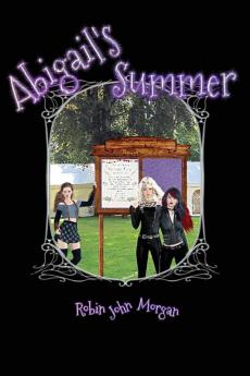 Abigail's Summer: 01 (Curio Chronicles)