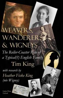 Weavers Wanderers & Wigneys