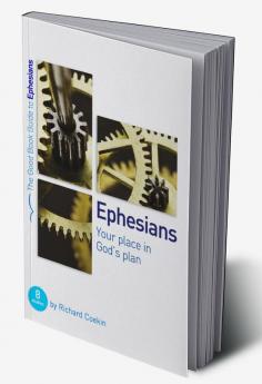 Ephesians: Your place in God's plan