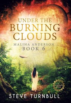 Under the Burning Clouds: Maliha Anderson Book 6