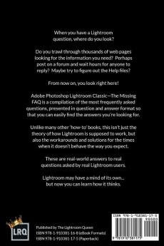 Adobe Photoshop Lightroom Classic - The Missing FAQ (2022 Release): Real Answers to Real Questions Asked by Lightroom Users