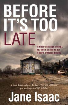 Before It's Too Late (The DI Will Jackman Thrillers Book 1)